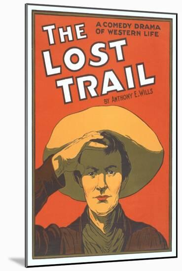 Playbill for the Lost Trail-null-Mounted Art Print