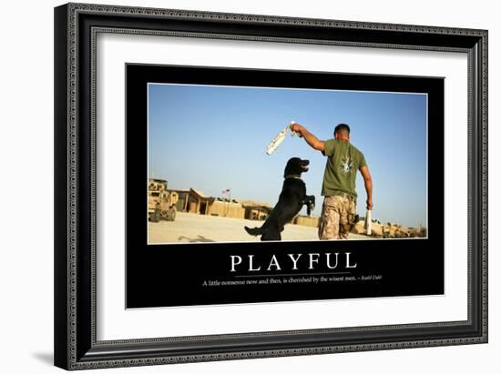 Playful: Inspirational Quote and Motivational Poster-null-Framed Photographic Print