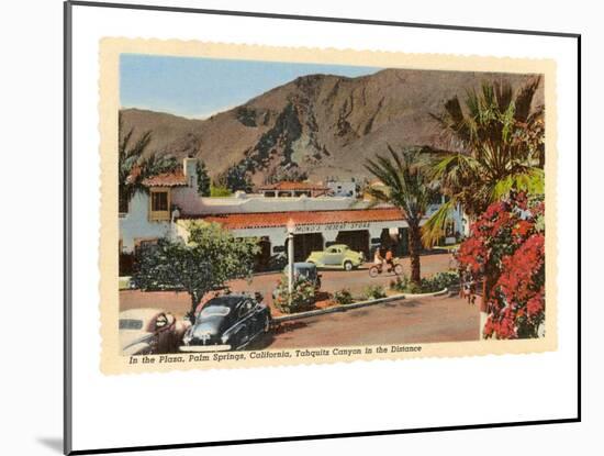 Plaza, Palm Springs, California-null-Mounted Art Print