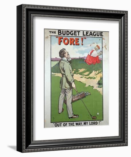 Political poster for The Budget League, British, 1910-Unknown-Framed Giclee Print