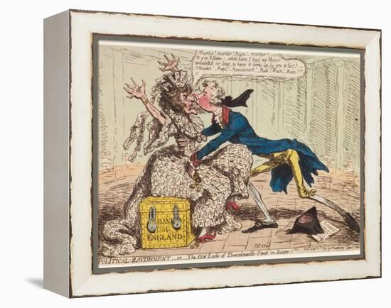 Political Ravishment, or the Old Lady of Threadneedle Street in Danger!, 1797-James Gillray-Framed Premier Image Canvas
