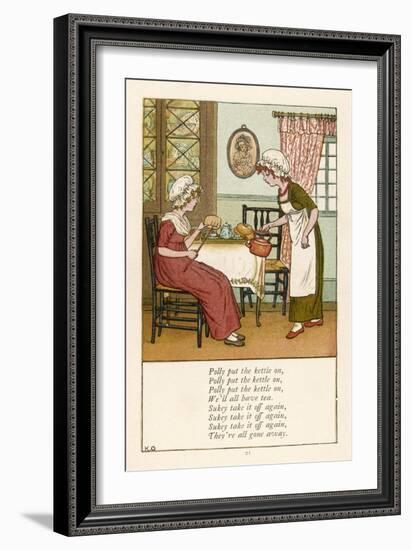 Polly Put the Kettle on We'll All Have Tea-Kate Greenaway-Framed Art Print