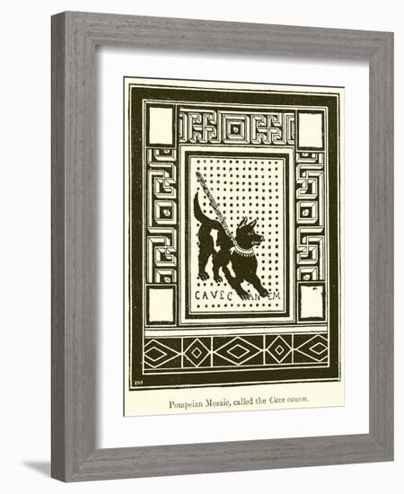 Pompeian Mosaic, Called the Cave Canem-null-Framed Giclee Print
