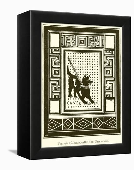 Pompeian Mosaic, Called the Cave Canem-null-Framed Premier Image Canvas