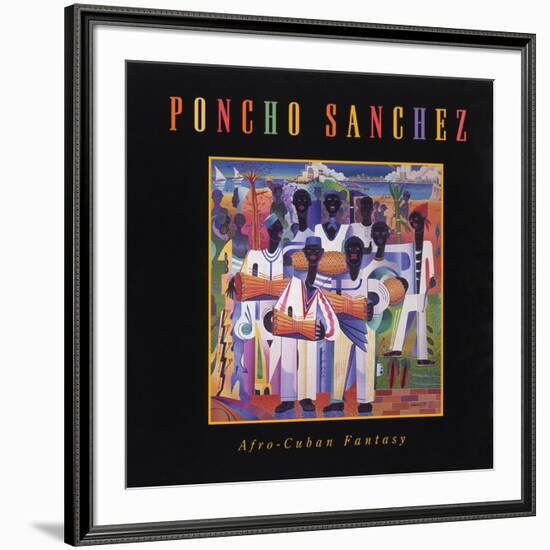 Poncho Sanchez - Afro-Cuban Fantasy-null-Framed Art Print