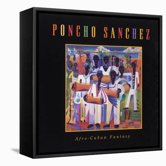 Poncho Sanchez - Afro-Cuban Fantasy-null-Framed Stretched Canvas