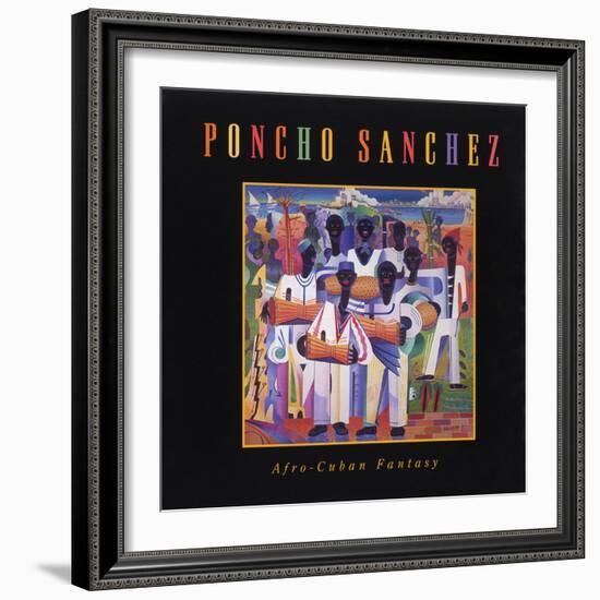 Poncho Sanchez - Afro-Cuban Fantasy-null-Framed Art Print