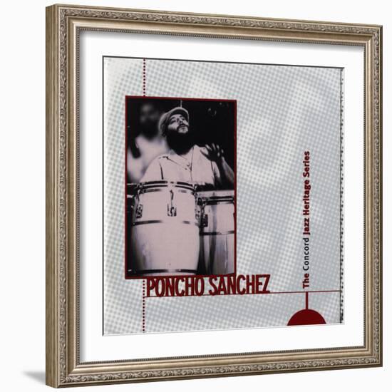 Poncho Sanchez - Concord Jazz Heritage Series-null-Framed Art Print