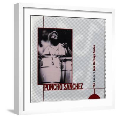 Poncho Sanchez - Concord Jazz Heritage Series' Art Print | Art.com