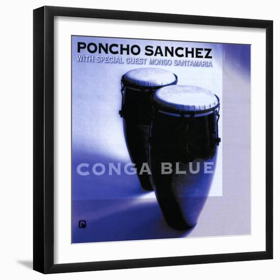 Poncho Sanchez - Conga Blue-null-Framed Art Print