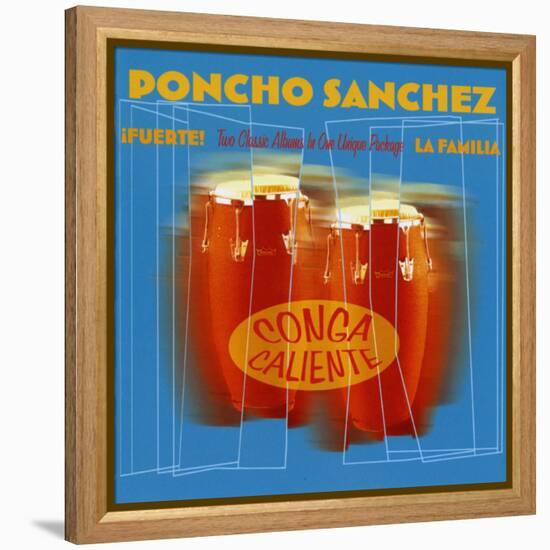 Poncho Sanchez - Conga Caliente-null-Framed Stretched Canvas