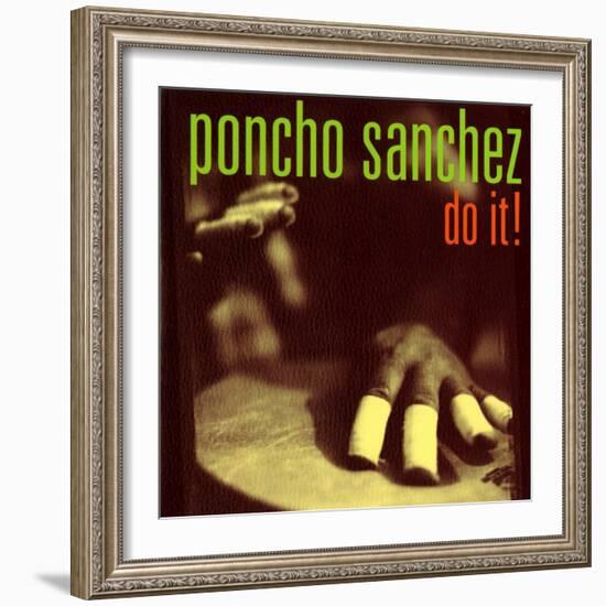 Poncho Sanchez - Do It-null-Framed Art Print