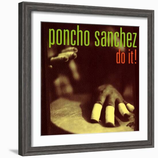 Poncho Sanchez - Do It-null-Framed Art Print