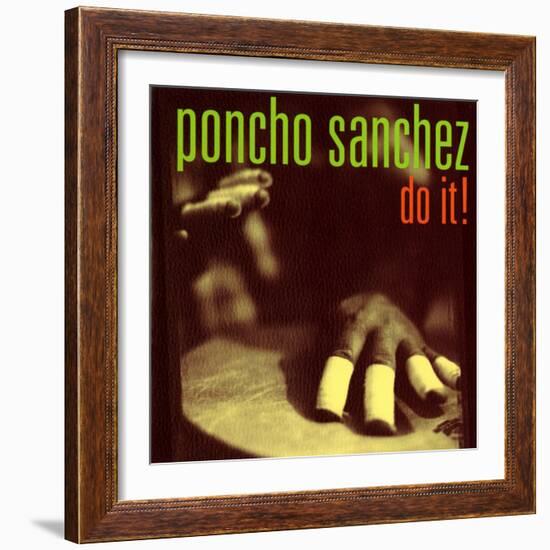 Poncho Sanchez - Do It-null-Framed Art Print