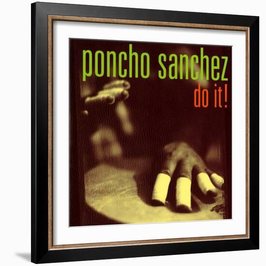 Poncho Sanchez - Do It-null-Framed Art Print