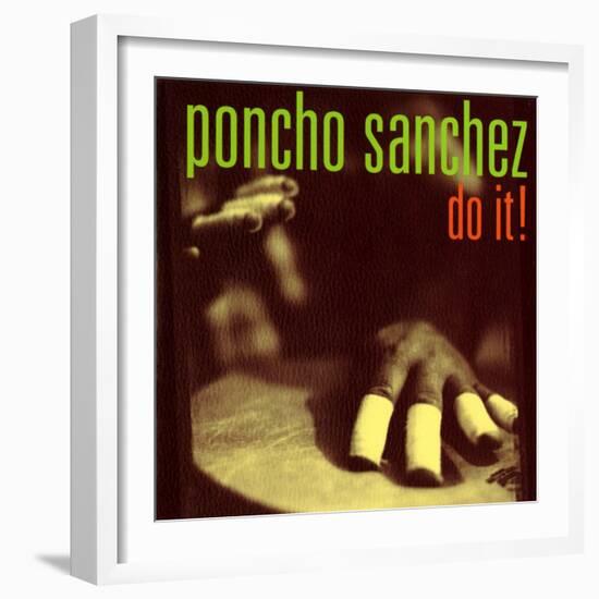 Poncho Sanchez - Do It-null-Framed Art Print