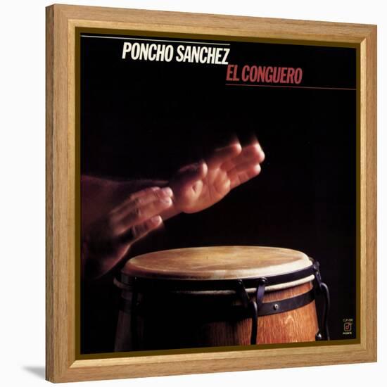 Poncho Sanchez - El Conguero-null-Framed Stretched Canvas