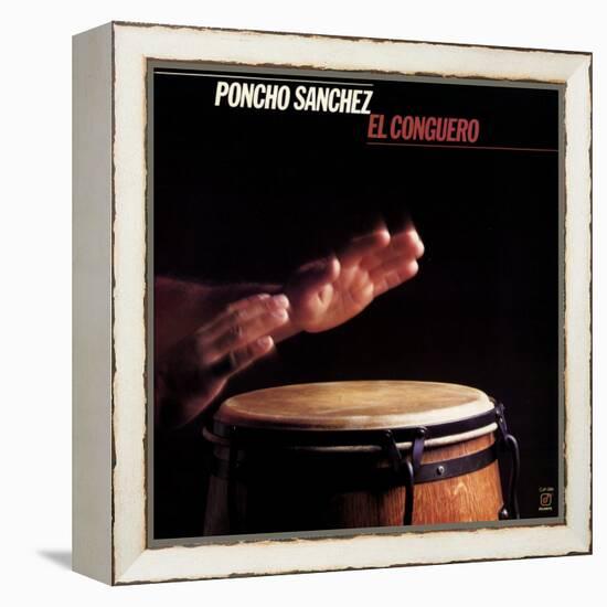 Poncho Sanchez - El Conguero-null-Framed Stretched Canvas