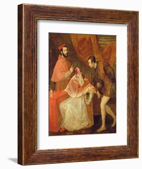 Pope Paul III (1468-1549) and His Nephews, 1545-Titian (Tiziano Vecelli)-Framed Giclee Print