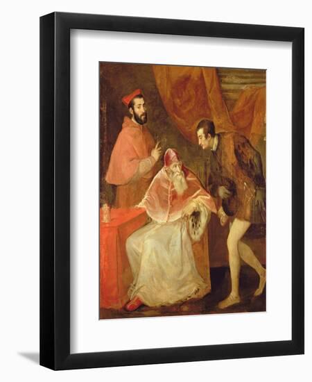 Pope Paul III (1468-1549) and His Nephews, 1545-Titian (Tiziano Vecelli)-Framed Giclee Print