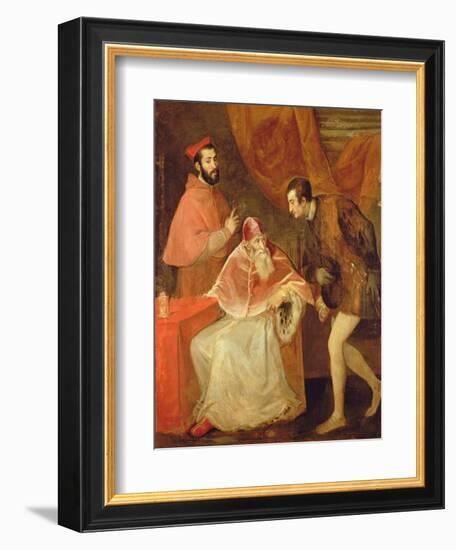 Pope Paul III (1468-1549) and His Nephews, 1545-Titian (Tiziano Vecelli)-Framed Giclee Print