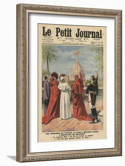 Pope Pius X Watching the Airplane of Andre Beaumont Flying over Rome from the Vatican Terrace-French School-Framed Giclee Print