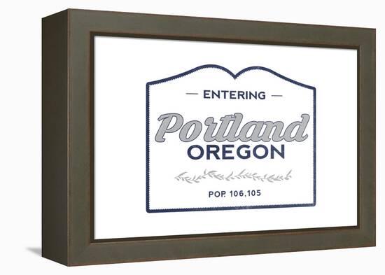 Portland, Oregon - Now Entering (Blue)-Lantern Press-Framed Stretched Canvas