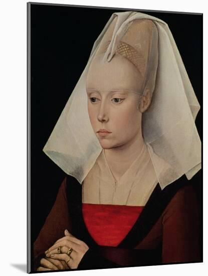 Portrait of a Lady, circa 1450-60-Rogier van der Weyden-Mounted Giclee Print