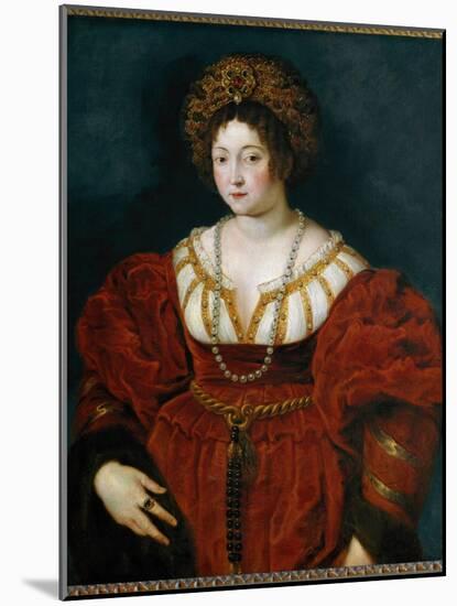 Portrait of Isabella D'este, Marchioness of Mantua, 1605-1608 (Painting)-Peter Paul Rubens-Mounted Giclee Print