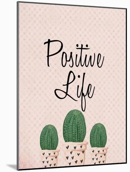 Positive Life-Kimberly Allen-Mounted Art Print