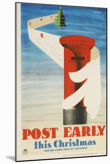 Post Early This Christmas and Not Later Than 18th December-W Machan-Mounted Art Print