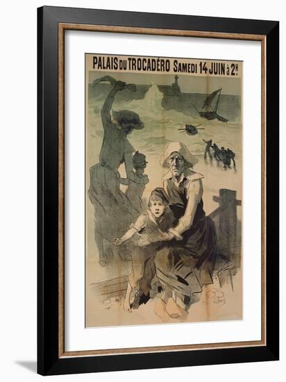 Poster Advertising a Charity Gala in Aid of the Families of Shipwrecked Sailors at the Palais Du Tr-Jules Ch?ret-Framed Giclee Print