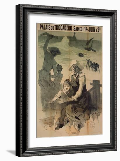 Poster Advertising a Charity Gala in Aid of the Families of Shipwrecked Sailors at the Palais Du Tr-Jules Ch?ret-Framed Giclee Print