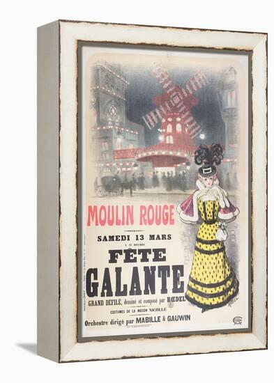 Poster Advertising a 'Fete Galante' at the Moulin Rouge, Montmartre, Paris. Late 19th Century-Roedel-Framed Premier Image Canvas