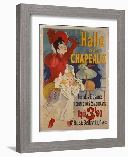Poster Advertising 'Halle Aux Chapeaux', C.1892-Jules Chéret-Framed Giclee Print