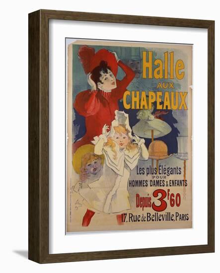 Poster Advertising 'Halle Aux Chapeaux', C.1892-Jules Chéret-Framed Giclee Print