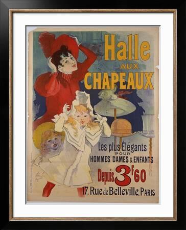 Poster Advertising 'Halle Aux Chapeaux', C.1892' Giclee Print - Jules  Chéret | Art.com