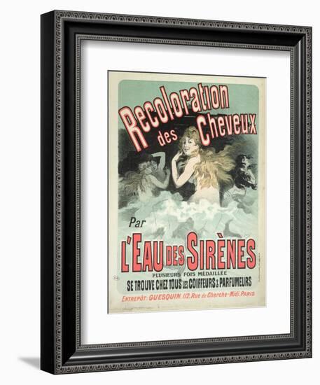 Poster Advertising l'Eau Des Sirenes Hair Colourant, 1899-Jules Chéret-Framed Giclee Print