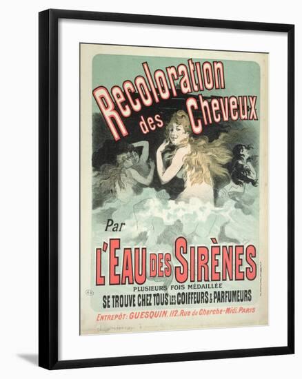 Poster Advertising l'Eau Des Sirenes Hair Colourant, 1899-Jules Chéret-Framed Giclee Print