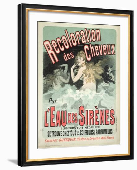 Poster Advertising l'Eau Des Sirenes Hair Colourant, 1899-Jules Chéret-Framed Giclee Print