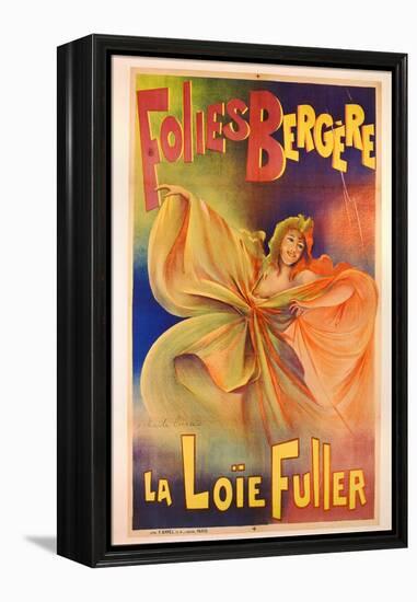 Poster Advertising La Loie Fuller at the Folies Bergere-Charles Lucas-Framed Premier Image Canvas