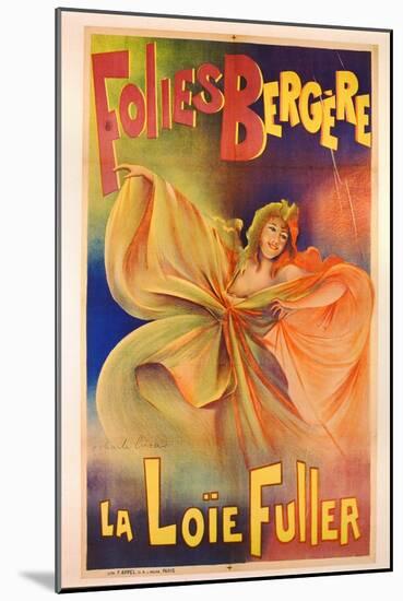 Poster Advertising La Loie Fuller at the Folies Bergere-Charles Lucas-Mounted Giclee Print