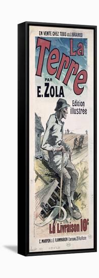 Poster Advertising La Terre by Emile Zola, 1889-Jules Chéret-Framed Premier Image Canvas