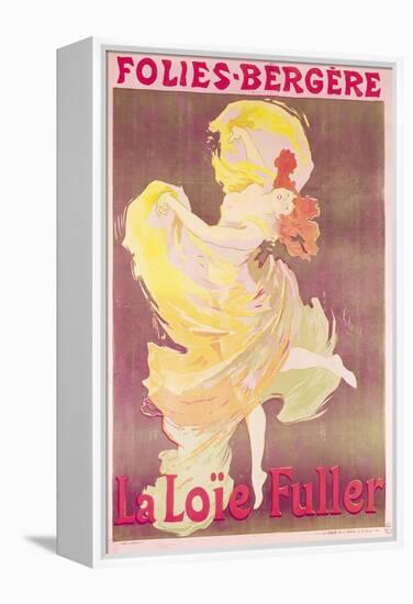 Poster Advertising Loie Fuller at the Folies Bergeres, 1897-Jules Chéret-Framed Premier Image Canvas