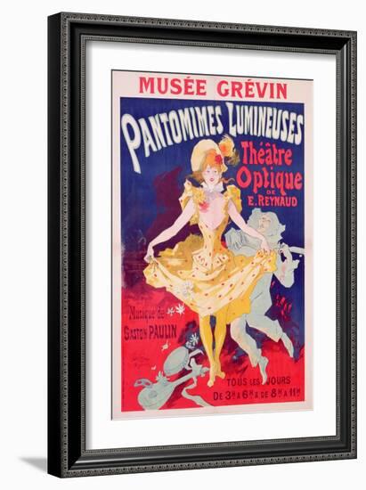 Poster Advertising 'Pantomimes Lumineuses, Theatre Optique de E. Reynaud' at the Musee Grevin, 1892-Jules Chéret-Framed Giclee Print