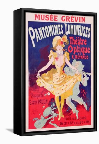 Poster Advertising 'Pantomimes Lumineuses, Theatre Optique de E. Reynaud' at the Musee Grevin, 1892-Jules Chéret-Framed Premier Image Canvas