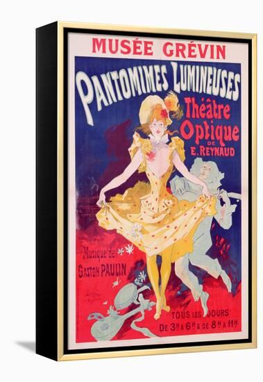 Poster Advertising 'Pantomimes Lumineuses, Theatre Optique de E. Reynaud' at the Musee Grevin, 1892-Jules Chéret-Framed Premier Image Canvas