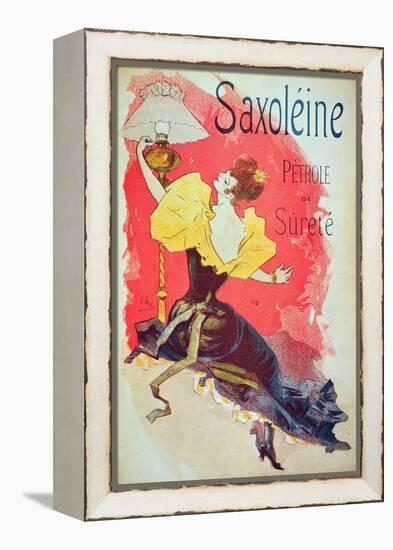 Poster Advertising 'Saxoleine', Safety Lamp Oil-Jules Chéret-Framed Premier Image Canvas