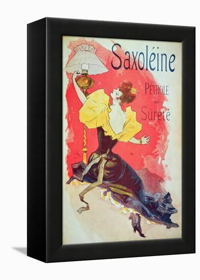 Poster Advertising 'Saxoleine', Safety Lamp Oil-Jules Chéret-Framed Premier Image Canvas