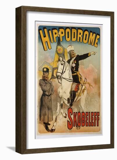 Poster Advertising 'skobeleff' at the Hippodrome, 1895-Jules Chéret-Framed Giclee Print